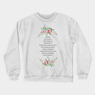 Our Father - Christian Prayer Quote Crewneck Sweatshirt